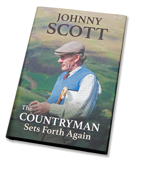 Johnny Scott - The Countryman Sets Forth Again - Signed Edition